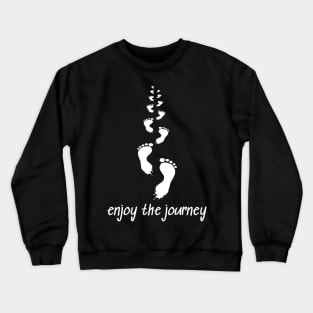 Enjoy the Journey Crewneck Sweatshirt